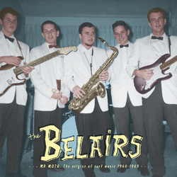 The Belairs Mr Moto: The Origins Of Surf Music 1960-1963 Vinyl LP