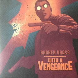 Broken Brass Ensemble With A Vengeance Vinyl LP