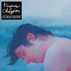 Requin Chagrin Sémaphore Vinyl LP