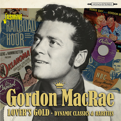 Gordon MacRae Lover's Gold: Dynamic Classics & Rarities Vinyl LP