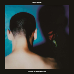 Silent Servant Shadows Of Death And Desire Vinyl LP