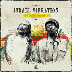 Israel Vibration Reggae Knights Vinyl 2 LP