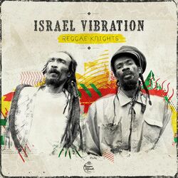 Israel Vibration Reggae Knights Vinyl 2 LP