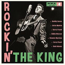 Buddy Lucas / Artie Malvin / Barry Frank / Eddie Mercer / Ronnie Martino / Jerry Pearl / Bob Adams (5) Rockin' The King Vinyl LP