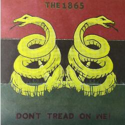 The 1865 Don't Tread On We! Vinyl LP