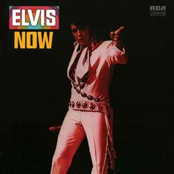 Elvis Presley Elvis Now Vinyl LP