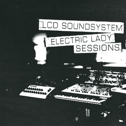 LCD Soundsystem Electric Lady Sessions Vinyl 2 LP