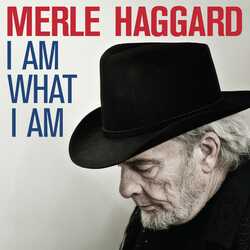 Merle Haggard I Am What I Am Vinyl LP