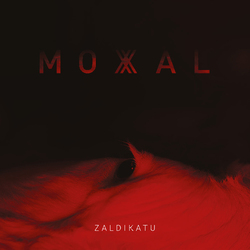 MOXAL Zaldikatu Vinyl LP