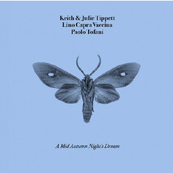Keith & Julie Tippett / Lino Capra Vaccina / Paolo Tofani A Mid Autumn's Night Dream Vinyl LP