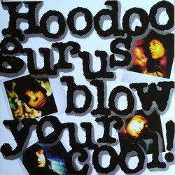 Hoodoo Gurus Blow Your Cool! Vinyl LP