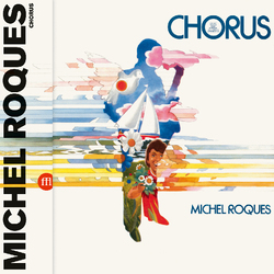 Michel Roques Chorus Vinyl LP