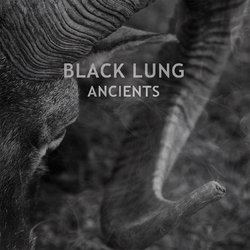 Black Lung (6) Ancients Vinyl LP