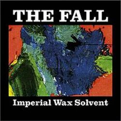 The Fall Imperial Wax Solvent Vinyl LP