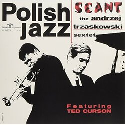 The Andrzej Trzaskowski Sextet / Ted Curson Seant Vinyl LP