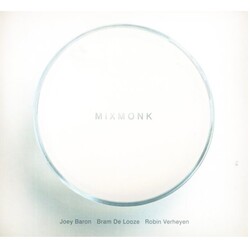 Joey Baron / Bram De Looze / Robin Verheyen Mixmonk Vinyl LP