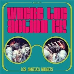 V/A Where The Action Is! Los Angeles Nuggets Highlights / Rsd 2019 -Ltd- Vinyl LP