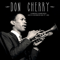 Don Cherry Complete Communion Live In Hilversum May 9th, 1966 Vinyl LP
