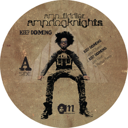 Amp Fiddler Keep Coming -Remix/Ltd- & Amp Dog Knights Vinyl 12"