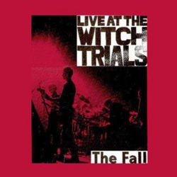 The Fall Live At The Witch Trials Vinyl LP