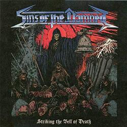 Sins Of The Damned Striking the Bell of Death Vinyl LP