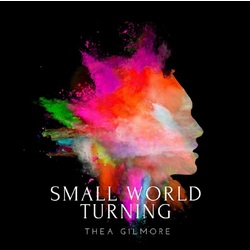 Thea Gilmore Small World Turning Vinyl LP