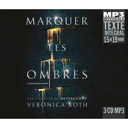 Audiobook Marquer Les Ombres By Veronika Roth 3 CD