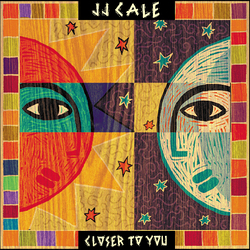 J.J. Cale Closer To You Vinyl LP