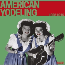Various American Yodeling 1928-1946 Vinyl LP