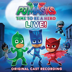 PJ Masks Time To Be A Hero! Original Cast Recording Vinyl LP