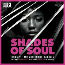 Various Shades Of Soul - Crossover And Modern Soul Grooves Vinyl LP