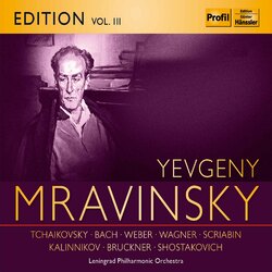 Evgeny Mravinsky / Pyotr Ilyich Tchaikovsky / Johann Sebastian Bach / Carl Maria von Weber / Richard Wagner / Alexander Scriabine / Vasily Sergeyevich