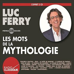 Audiobook Les Mots De La Mythologie By Luc Ferry 3 CD