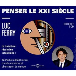 Audiobook Penser Le Xxi Siecle By Luc Ferry 4 CD
