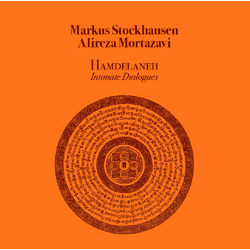 Markus Stockhausen / Alireza Mortazavi Hamdelaneh - Intimate Dialogues Vinyl LP
