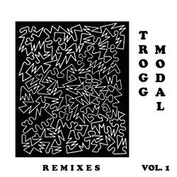 Eric Copeland (2) Trogg Modal Vol. 1 (The Remixes) Vinyl LP