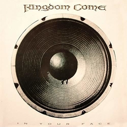 Kingdom Come (2) In Your Face Vinyl LP