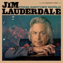Jim Lauderdale From Another World Vinyl LP