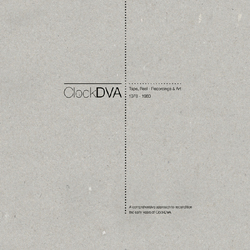Clock Dva Horology Iii: Tape Reel - Recordings & Art 1978-1980 Vinyl LP