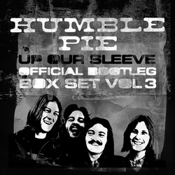 Humble Pie Up Our Sleeve - Official Bootleg Box Set Vol.3 Vinyl LP