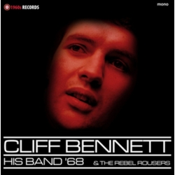 Cliff Bennett His Band & The Rebel Rousers/ Rsd 2019 Vinyl LP