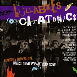 Various Lullabies For Catatonics: A Journey Through The British Avant-Pop/Art Rock Scene 1967-74 Vinyl LP