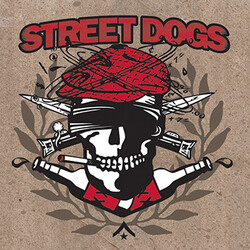 Street Dogs Crooked Drunken Sons / Rustbelt Nation Vinyl LP