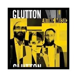 The Glutton Eating Music Vinyl LP