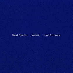 Deaf Center Low Distance Vinyl LP