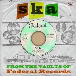 Various Ska: From The Vaults Of Federal Records Vinyl LP