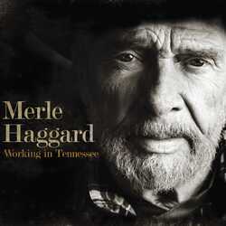 Merle Haggard Working In Tennessee Vinyl LP