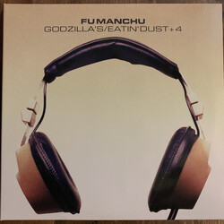 Fu Manchu Godzilla's / Eatin' Dust +4 Vinyl LP