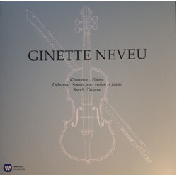 Ginette Neveu / Ernest Chausson / Claude Debussy / Maurice Ravel Poème / Sonata Pour Violon Et Piano / Tzigane Vinyl LP