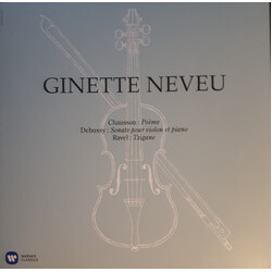 Ginette Neveu / Ernest Chausson / Claude Debussy / Maurice Ravel Poème / Sonata Pour Violon Et Piano / Tzigane Vinyl LP